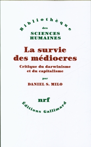  La survie des médiocres 