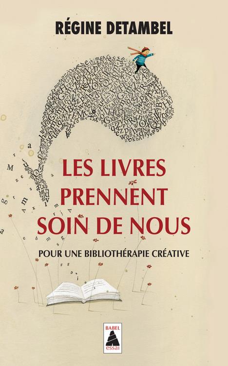  Les livres prennent soin de nous : pour une bibliothérapie créative 