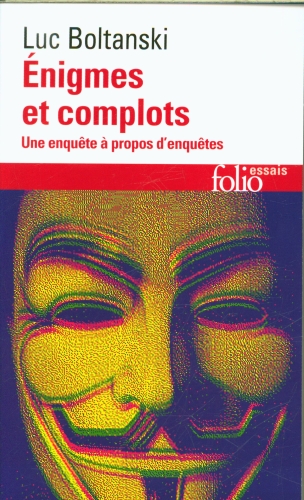  Enigmes et complots : une enquête à propos d'enquêtes 