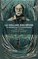 COLLINE DES REVES -LA- ET AUTRES RECITS FANTASTIQUES