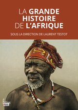 GRANDE HISTOIRE DE L'AFRIQUE -LA-