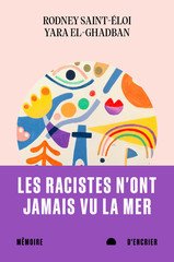 RACISTES N'ONT JAMAIS VU LA MER -LES-