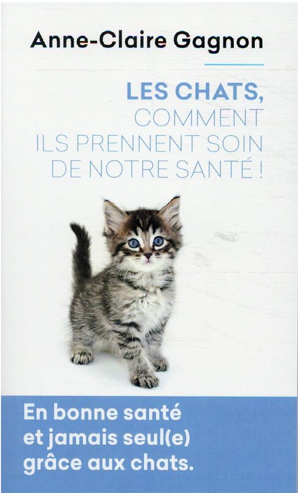  Les chats, comment ils prennent soin de notre santé ! 