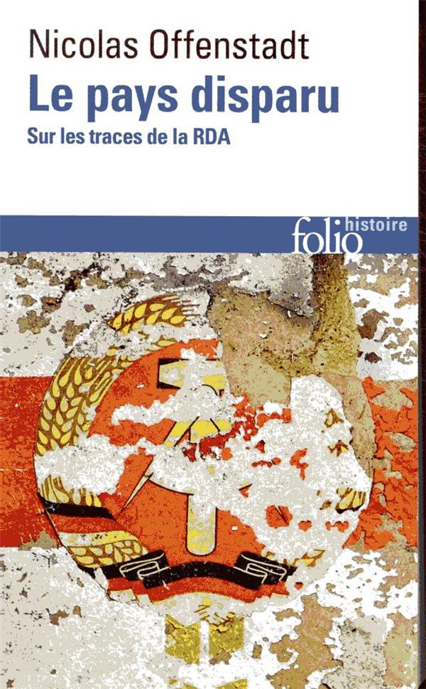  Le pays disparu : sur les traces de la RDA 