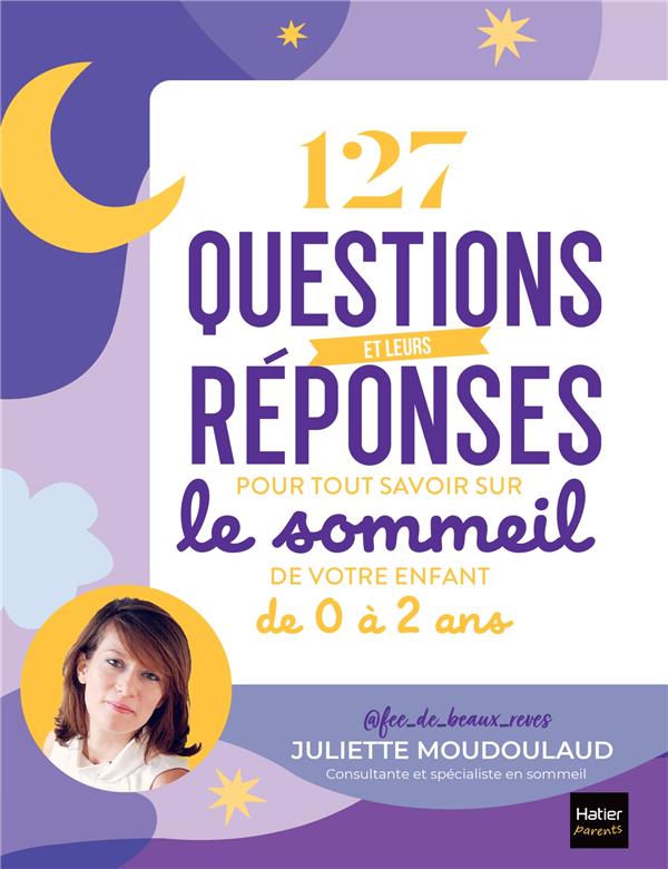  127 questions et leurs réponses pour tout savoir sur le sommeil de 