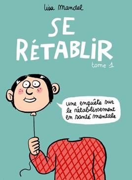 Se rétablir, tome 1