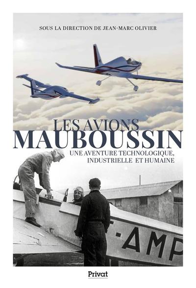  Les avions Mauboussin : une aventure technologique, industrielle et 