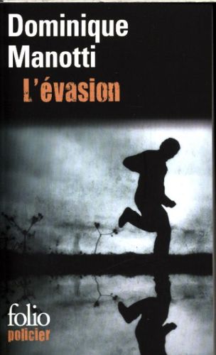  L'évasion 