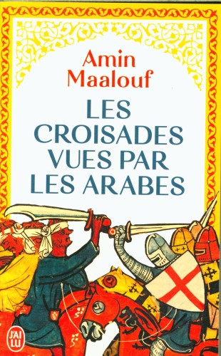  Les croisades vues par les Arabes 