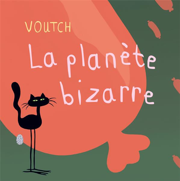  La planète bizarre 