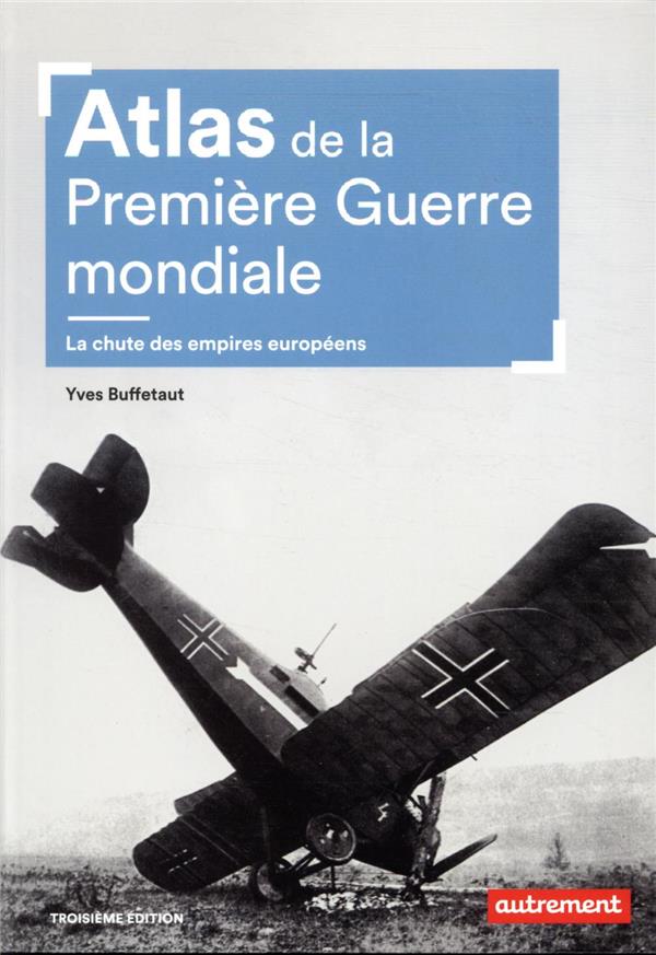  Atlas de la Première Guerre mondiale 