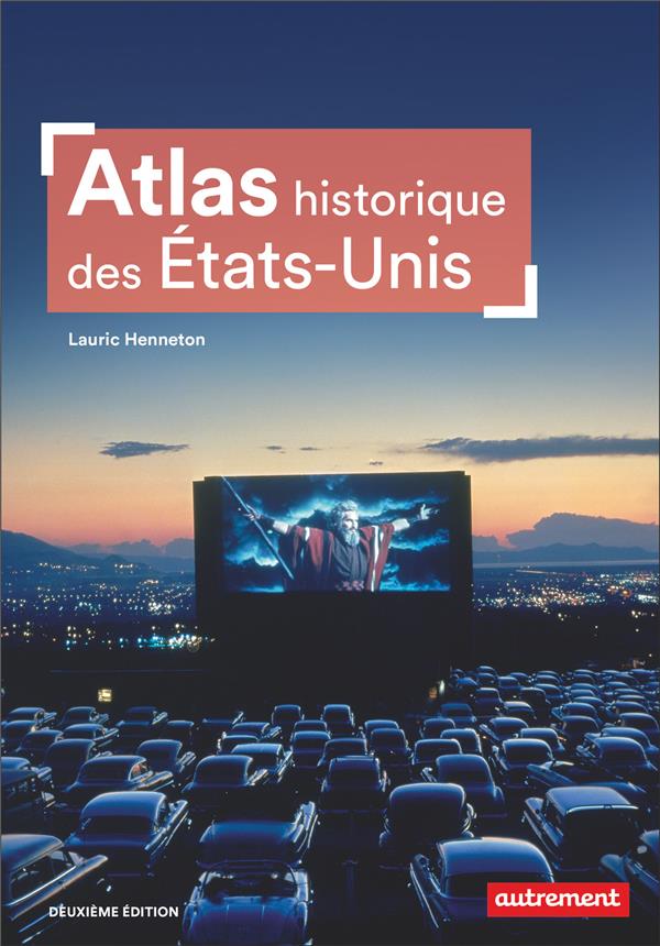  Atlas historique des Etats-Unis 