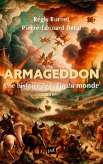 ARMAGEDDON HISTOIRE DE LA FIN DU MONDE