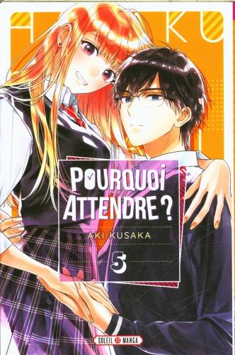  Pourquoi attendre ? Tome 5 