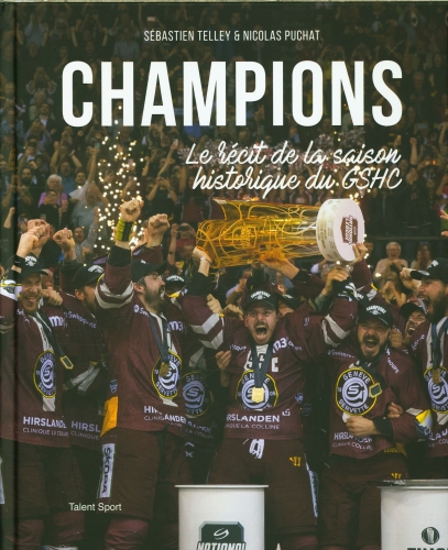  Champions : le récit de la saison historique du GSHC 