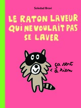 RATON LAVEUR QUI NE VOULAIT PAS SE LAVER -LE-