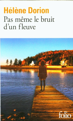  Pas même le bruit d'un fleuve 