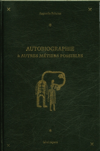  Autobiographie &amp; autres métiers possibles 