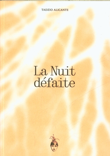  La nuit défaite 