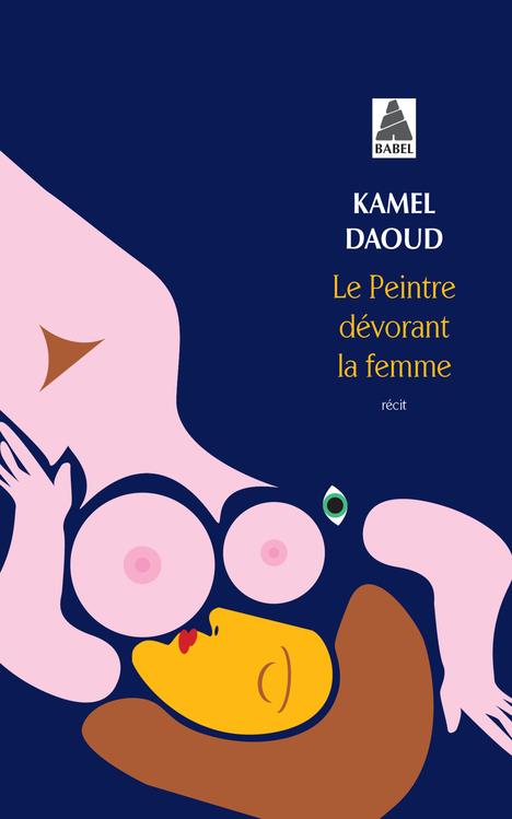  Le peintre dévorant la femme : récit 