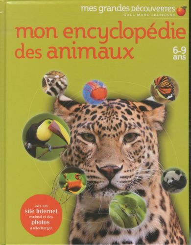  Mon encyclopédie des animaux (6-9 ans) 