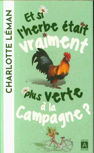  Et si l'herbe était vraiment plus verte à la campagne ? 