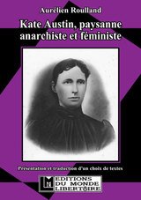 KATE AUSTIN  PAYSANNE ANARCHISTE ET FEMINISTE