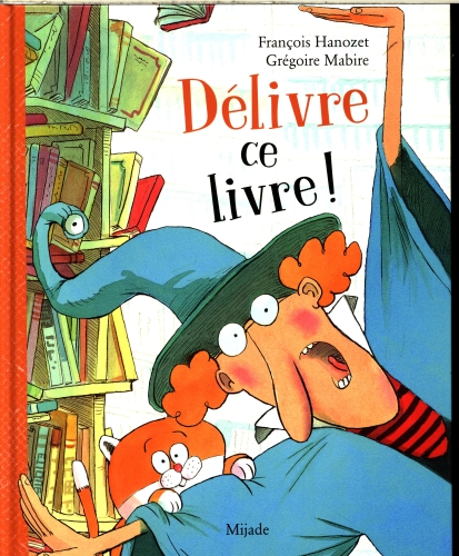  Délivre ce livre ! 