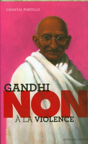  Gandhi : non à la violence 