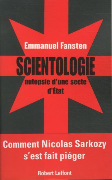  Scientologie: autopsie d'une secte d'Etat 