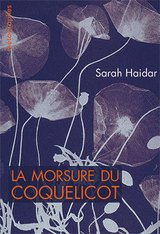 LA MORSURE DU COQUELICOT