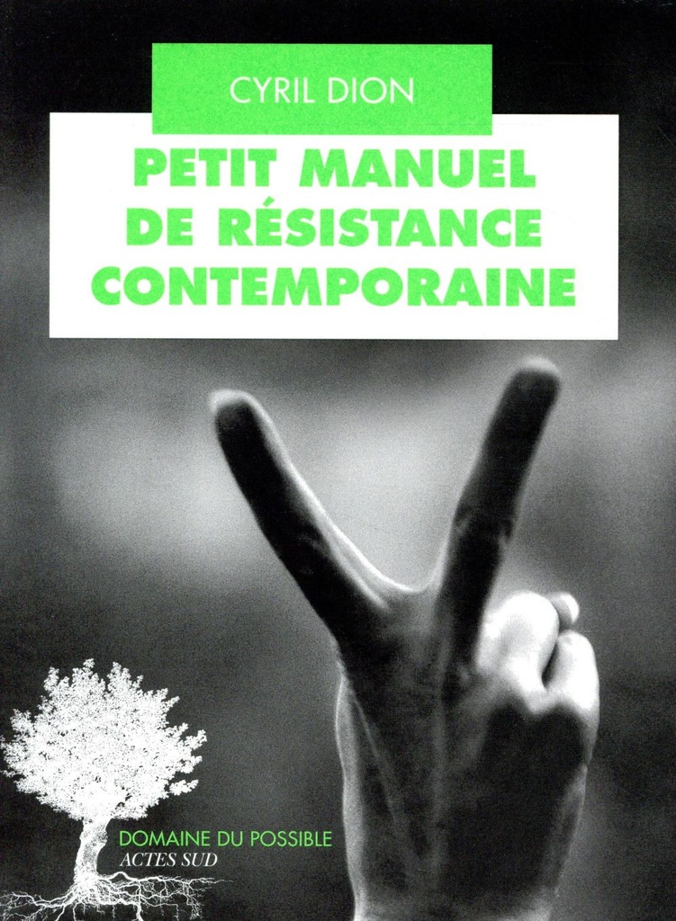  Petit manuel de résistance contemporaine 