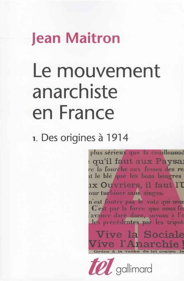  Le mouvement anarchiste en France tome 1 