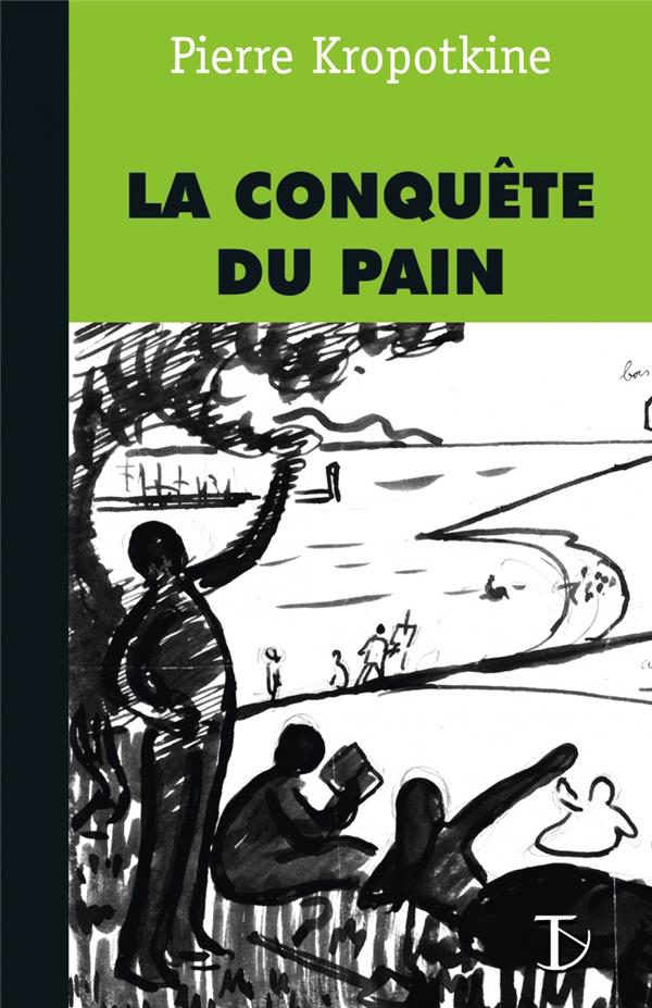  La conquête du pain 