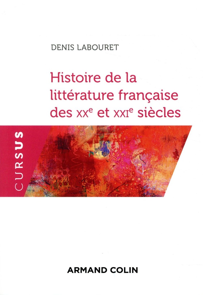  Histoire de la littérature française des XXe et XXIe siècles 