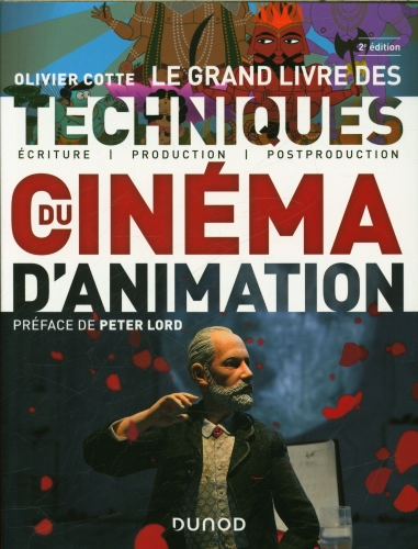  Le grand livre des techniques du cinéma d'animation 