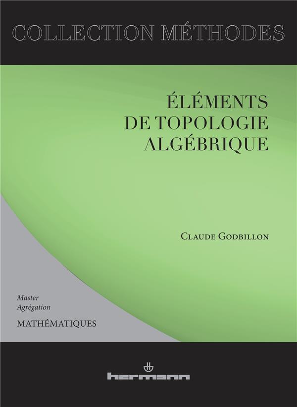  Elements de topologie algebrique 