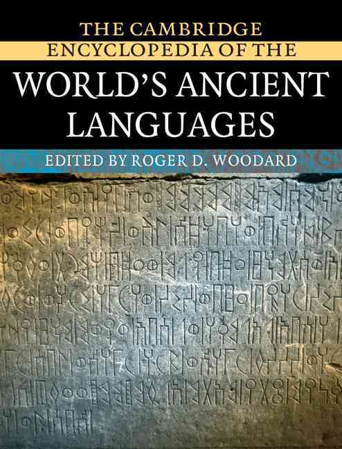  The Cambridge Encyclopedia of the World's Ancient Languages 