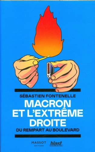  Macron et l'extrême droite : du rempart au boulevard 