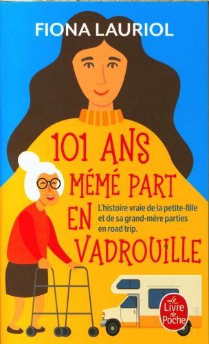  101 ans : mémé part en vadrouille 