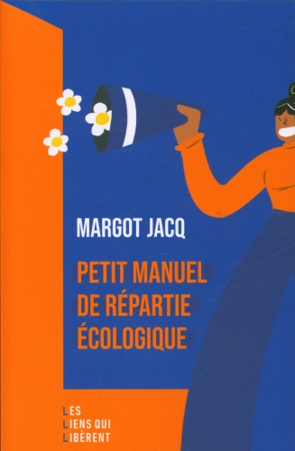 [9856756]  Petit manuel de répartie écologique 