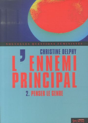 [5477104] L'ennemi principal 2. Penser le genre