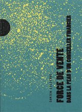 FORCE DE VENTE DANS LA PEAU D'UN CONSEILLER FINANCIER