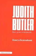 JUDITH BUTLER - RACE GENRE ET MELANCOLIE