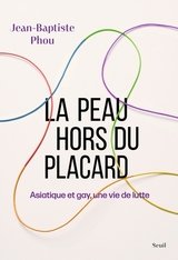 PEAU HORS DU PLACARD -LA-