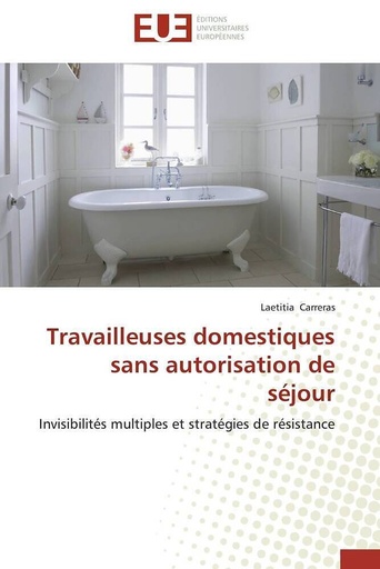 Travailleuses damestiques sans autorisation de séjoures sans autorisation de séjour