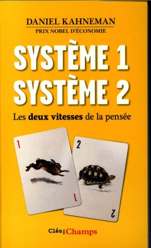 [7024417]  Système 1, système 2 : les deux vitesses de la pensée 