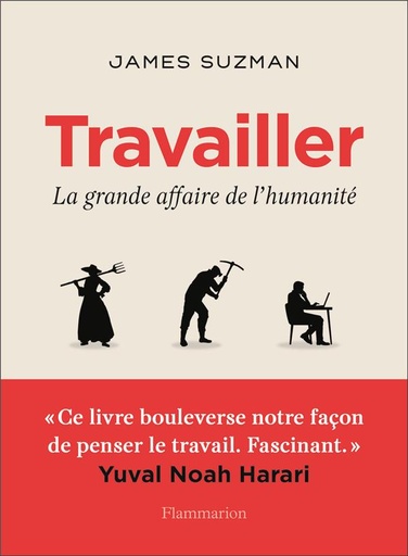 [9226453] Travailler : la grande affaire de l'humanité