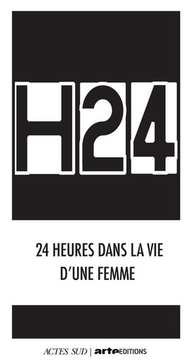 [9261536]  H24 : 24 heures dans la vie d'une femme 