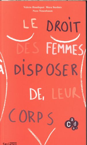 [6809769]  Le droit des femmes à disposer de leur corps 